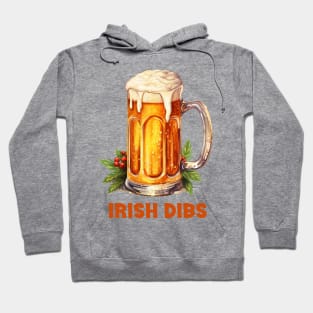 Irish Beer - Funny Dibs Hoodie